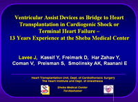 Ventricular Assist Devices as Bridge to Heart Transplantation in Cardiogenic Shock or Terminal Heart Failure –